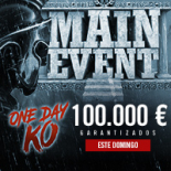 Main Event One Day KO