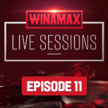Winamax Live Sessions Episode 11