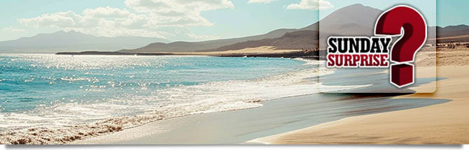 Sunday Surprise Fuerteventura