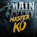 Main Event Master KO 