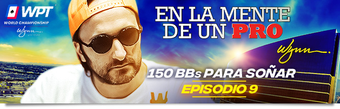 En la Mente de un Pro Episodio 9