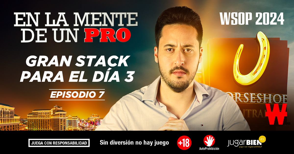 En la Mente de un Pro Episodio 7