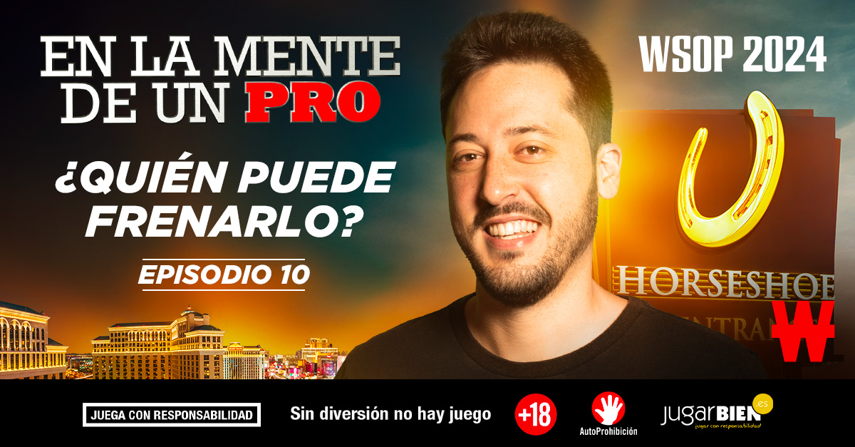 En la Mente de un Pro Episodio 10
