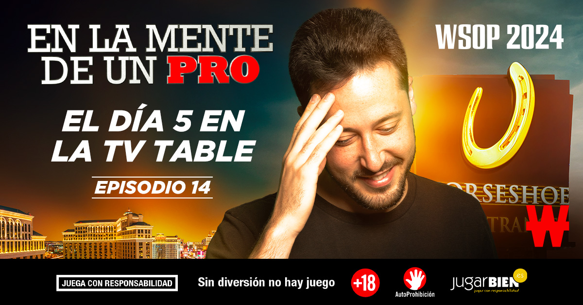 En la Mente de un Pro Episodio 14