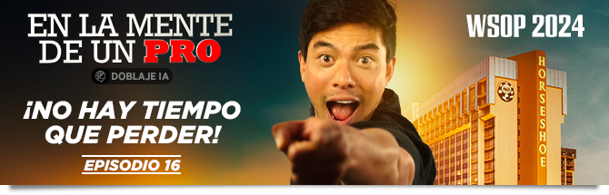 En la Mente de un Pro Episodio 16