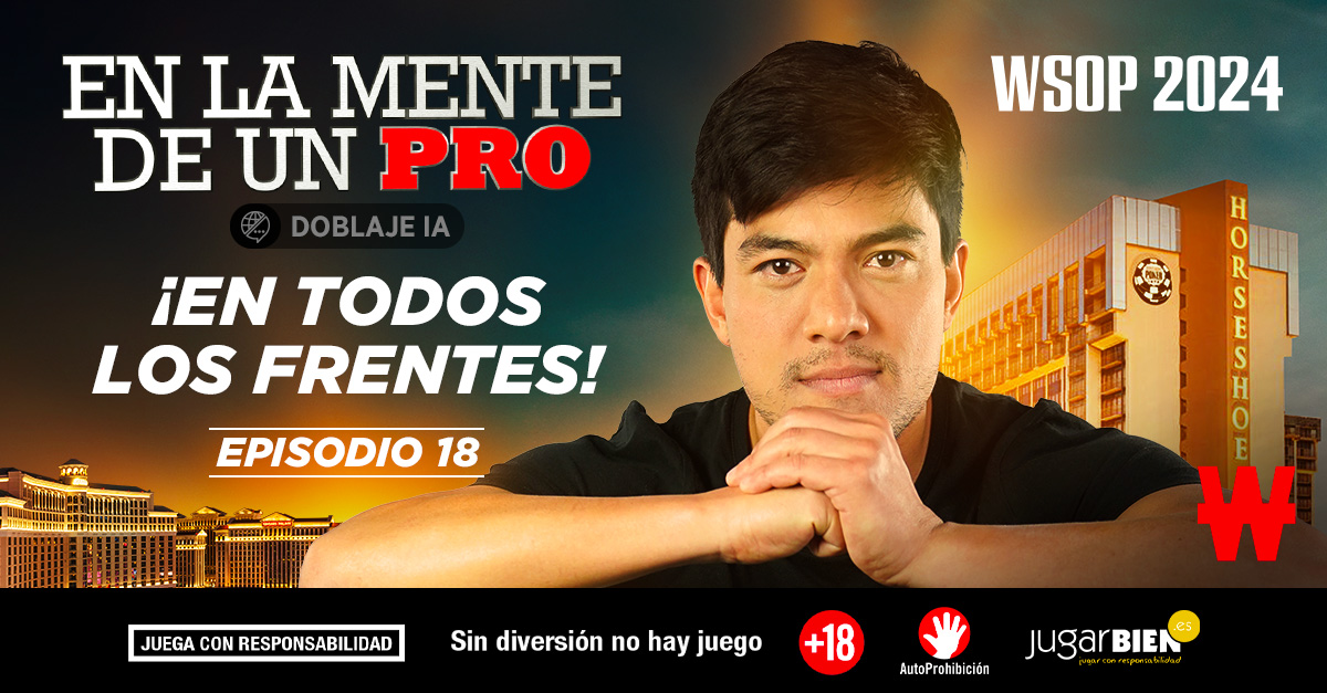 En la Mente de un Pro Episodio 18