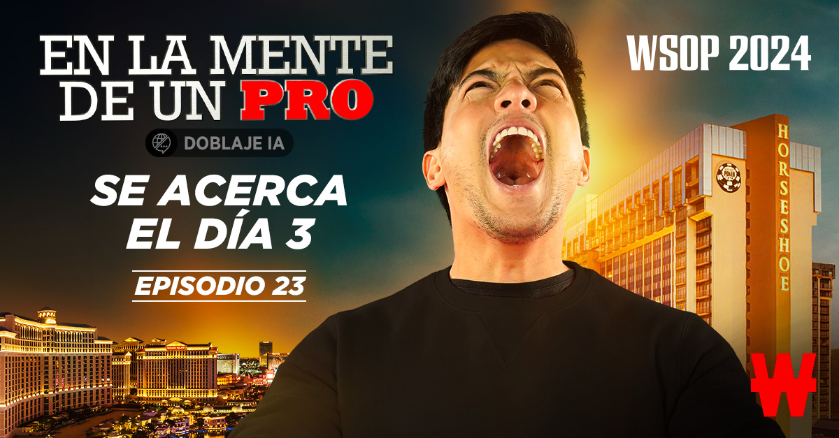 En la Mente de un Pro Episodio 23