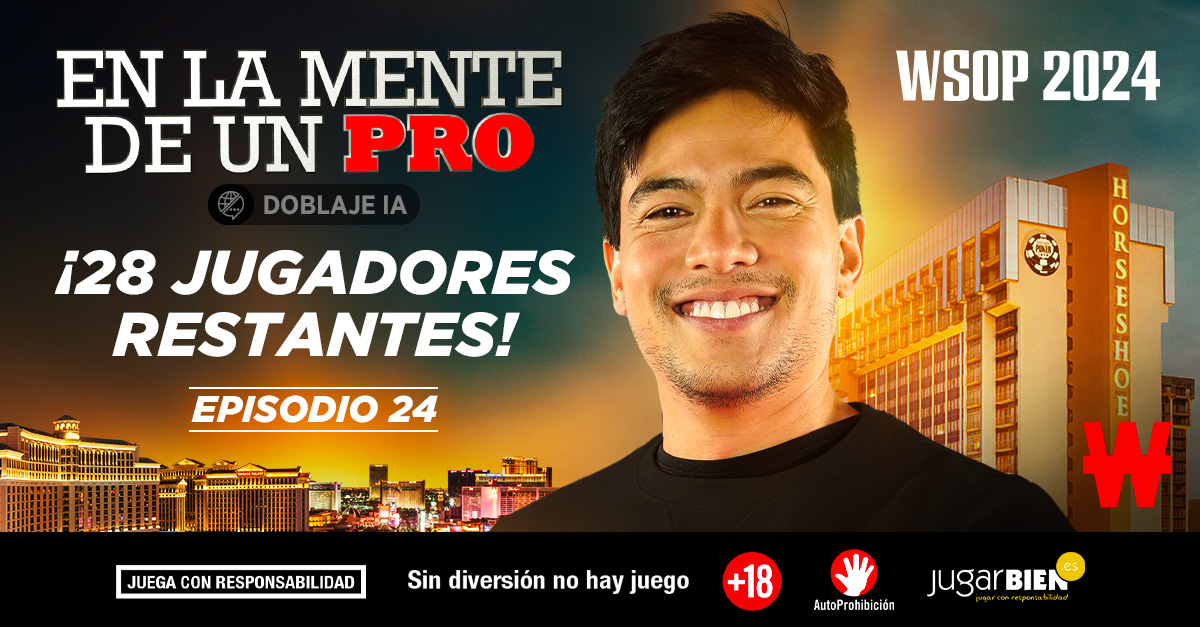 En la Mente de un Pro Episodio 24