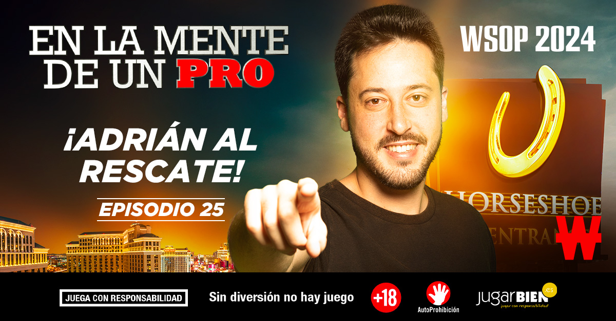 En la Mente de un Pro Episodio 25