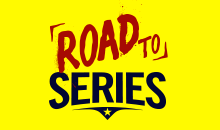 Road to Series